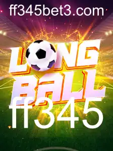 Descubra o Universo de LongBall: Um Jogo Inovador com a Palavra-Chave ff345